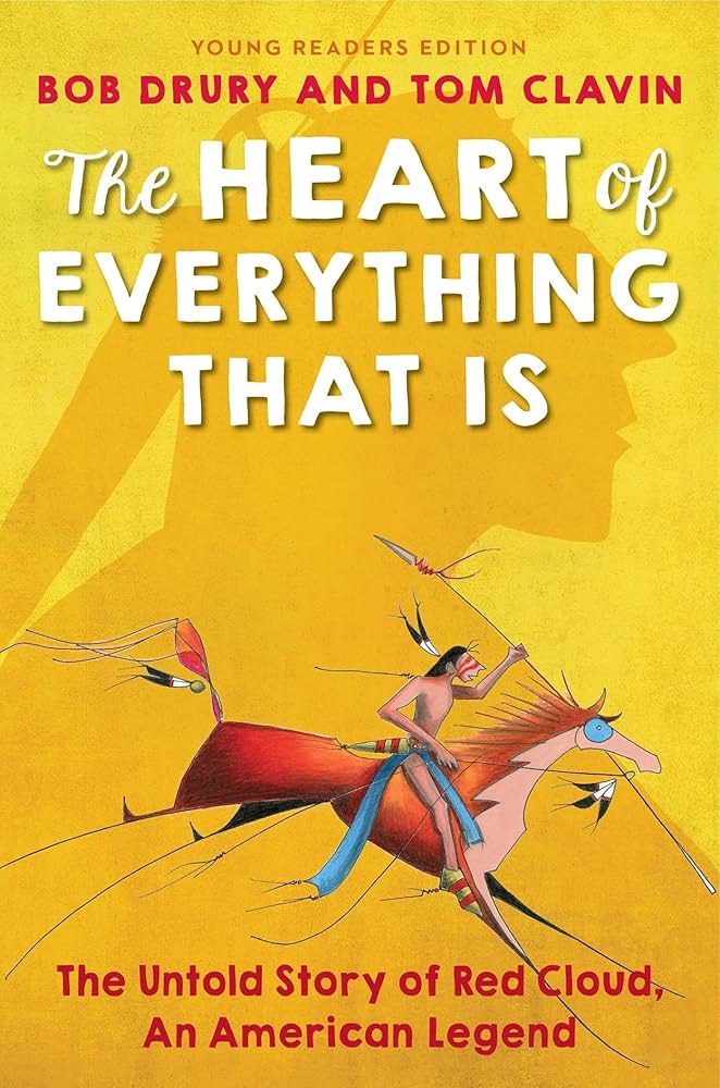 The Heart of Everything That Is (Young Readers Edition)
