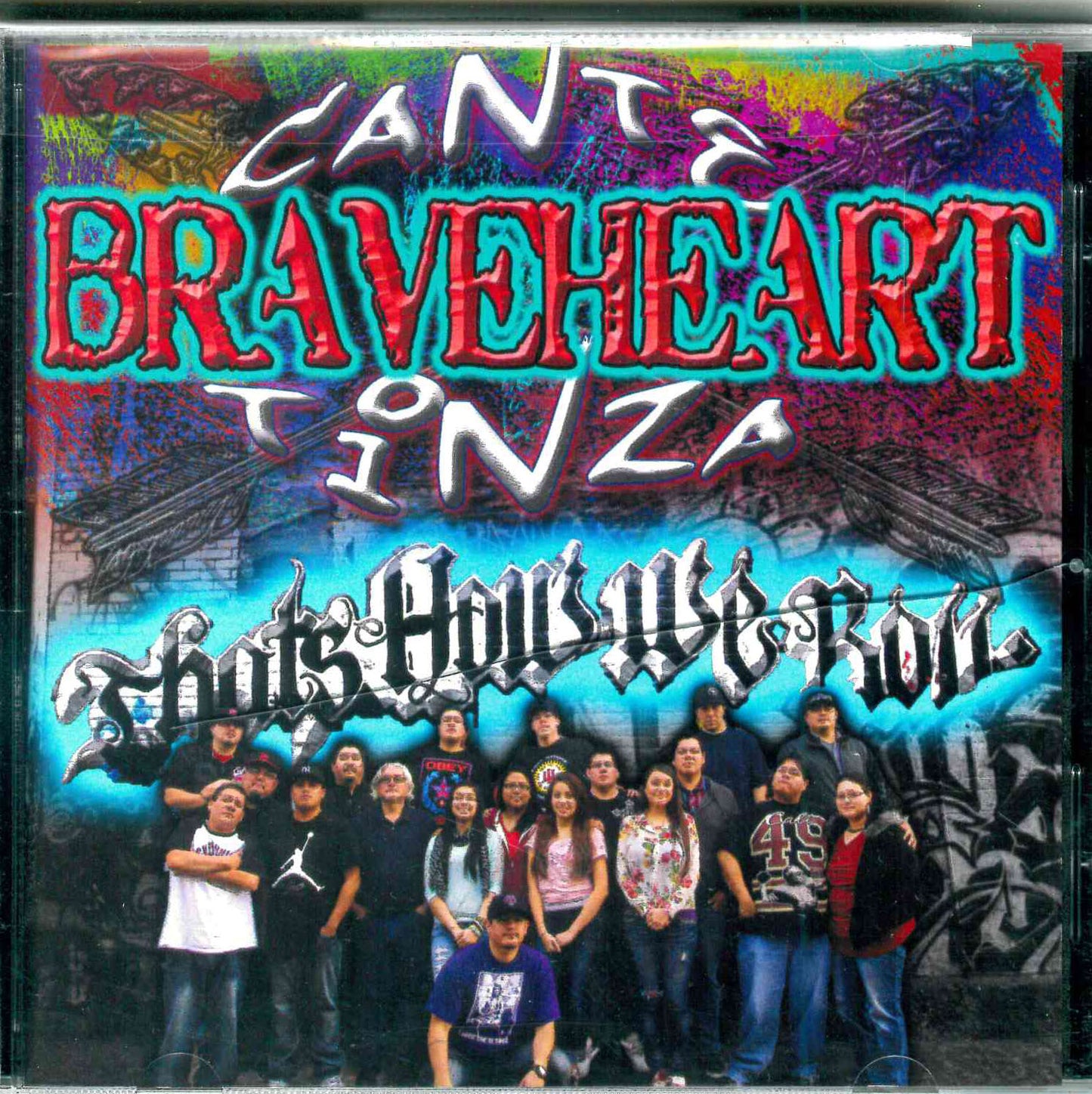 Brave Heart - That's How We Roll