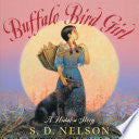 Buffalo Bird Girl: A Hidatsa Story